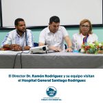 Dr. Ramón Rodríguez y su equipo visitan el Hospital General Santiago Rodríguez