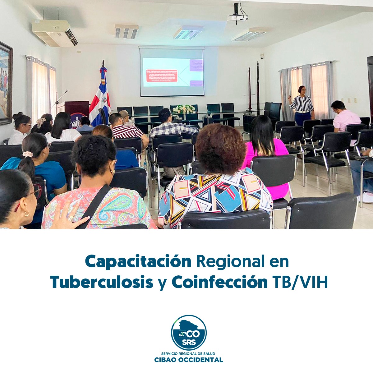 CAPACITACIÓN REGIONAL SOBRE TUBERCULOSIS Y COINFECCIÓN TB/VIH CULMINA CON ÉXITO EN EL SERVICIO REGIONAL DE SALUD CIBAO OCCIDENTAL