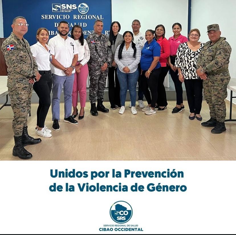 EL SERVICIO REGIONAL DE SALUD CIBAO OCCIDENTAL UNIDO POR LA PREVENCIÓN DE LA VIOLENCIA DE GÉNERO