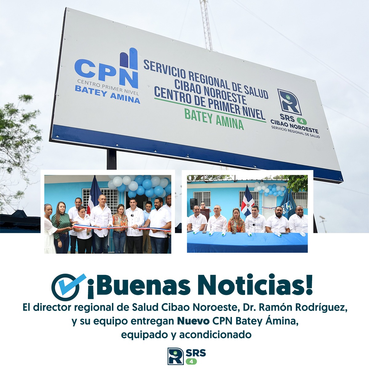 EL DIRECTOR DEL SERVICIO REGIONAL DE SALUD CIBAO NOROESTE, DR. RAMÓN RODRÍGUEZ, ENTREGA NUEVO CENTRO DE PRIMER NIVEL DE ATENCIÓN EN BATEY AMINA