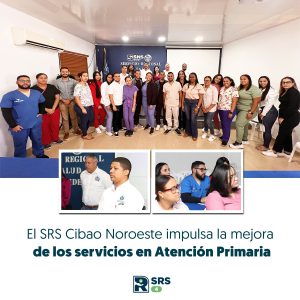 SRS CIBAO NOROESTE FORTALECE LA ATENCIÓN PRIMARIA CON CAPACITACIÓN A MÉDICOS PASANTES