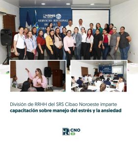 SRS CIBAO NOROESTE PROMUEVE EL BIENESTAR EMOCIONAL DE SU PERSONAL CON JORNADA DE CAPACITACIÓN SOBRE MANEJO DEL ESTRÉS Y LA ANSIEDAD