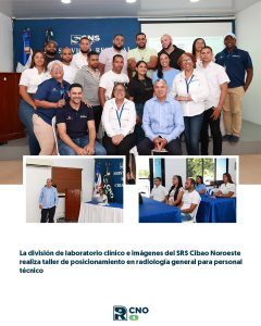 SRS CIBAO NOROESTE FORTALECE CAPACIDADES TÉCNICAS CON TALLER DE POSICIONAMIENTO EN RADIOLOGÍA GENERAL