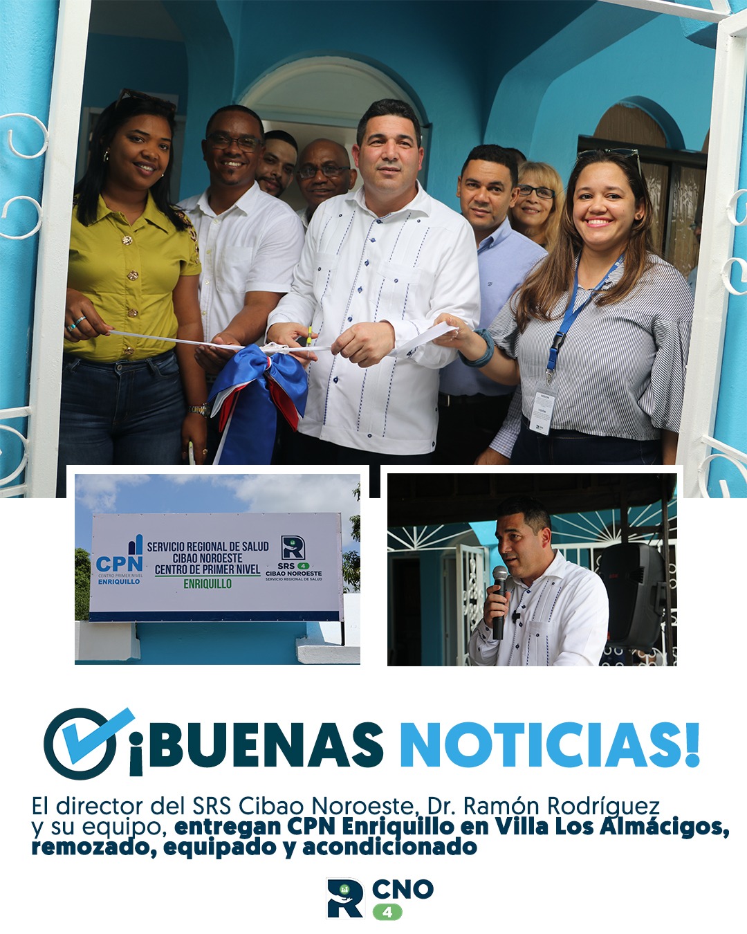 VILLA LOS ALMÁCIGOS YA VIVE EL CAMBIO EN SALUD CON ENTREGA DE MODERNO CPN ENRIQUILLO
