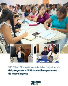 SRS CIBAO NOROESTE REALIZA TALLER DE INDUCCIÓN PARA MÉDICOS DE NUEVO INGRESO