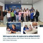 SNS IMPARTE TALLER DE MEJORA DE LA CALIDAD HEARTS EN LA REGIÓN CIBAO NOROESTE