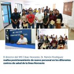 SERVICIO REGIONAL DE SALUD CIBAO NOROESTE FORTALECE SU RED ASISTENCIAL CON EL POSICIONAMIENTO DE NUEVO PERSONAL EN CENTROS DE LA LÍNEA NOROESTE