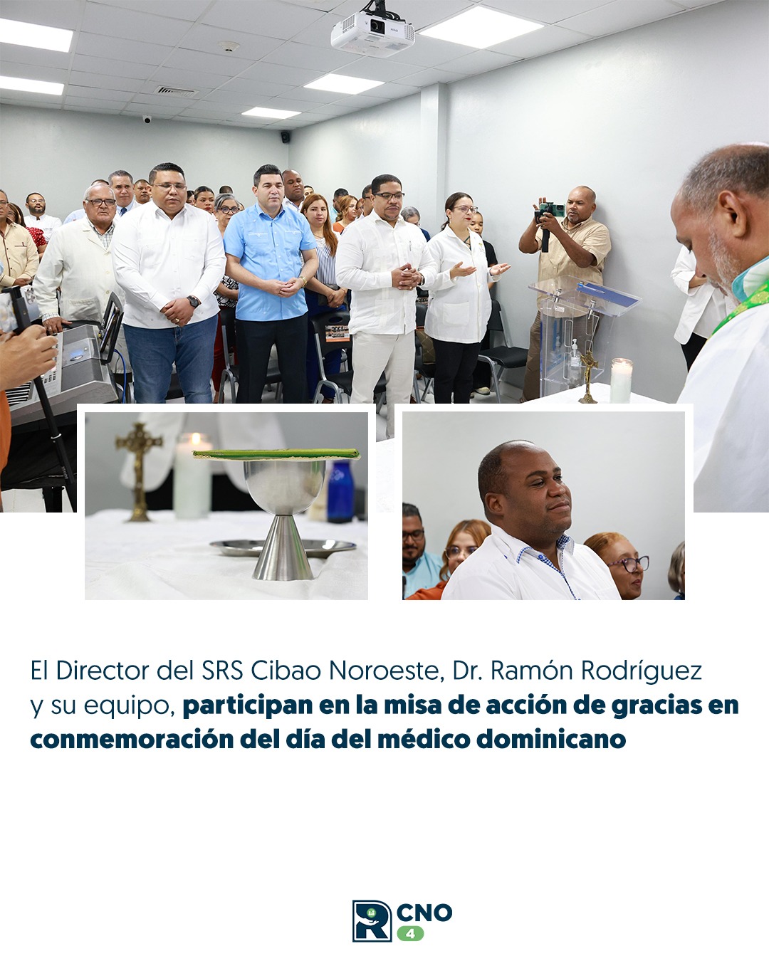 EL DIRECTOR DEL SERVICIO REGIONAL DE SALUD CIBAO NOROESTE PARTICIPA EN MISA POR EL DÍA DEL MÉDICO DOMINICANO