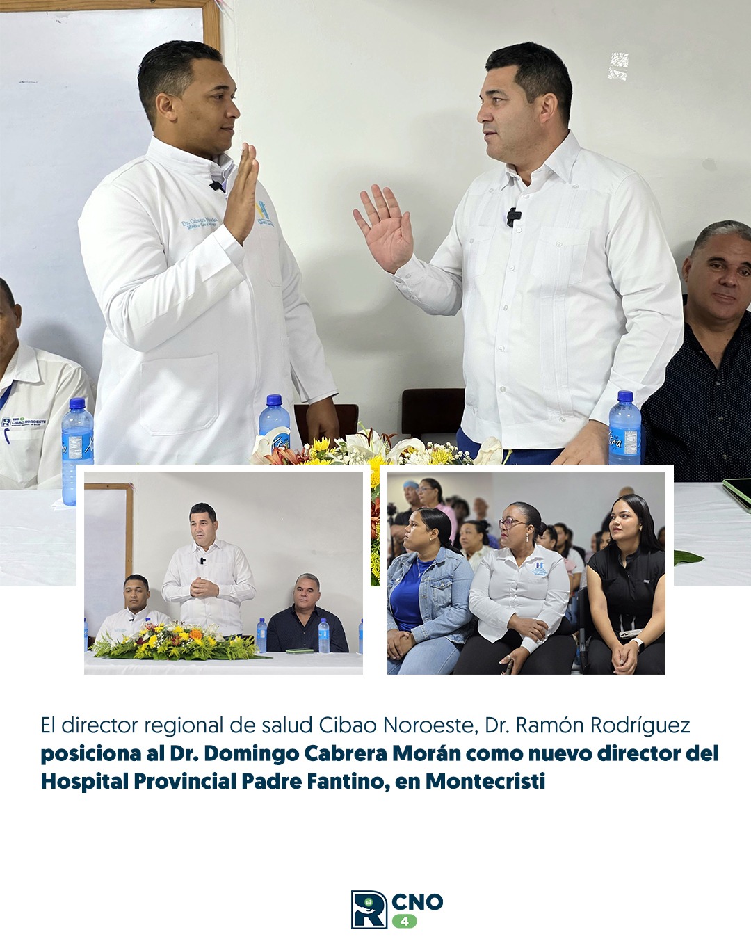 EL DIRECTOR DEL SERVICIO REGIONAL DE SALUD CIBAO NOROESTE, DR. RAMÓN RODRÍGUEZ, JURAMENTÓ AL DR. DOMINGO ANTONIO CABRERA MORÁN COMO NUEVO DIRECTOR DEL HOSPITAL PROVINCIAL PADRE FANTINO, EN MONTECRISTI.