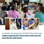 FORTALECIENDO LA CALIDAD DEL CUIDADO ENFERMERO EN LA REGIÓN CIBAO NOROESTE