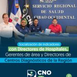 DIRECTOR REGIONAL DE SALUD CIBAO NOROESTE ENCABEZA ENCUENTRO CON DIRECTORES Y GERENTES PARA FORTALECER LA GESTIÓN HOSPITALARIA Y LA CALIDAD DE LOS SERVICIOS