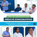 PROFESIONALES DE LA SALUD DEL SRSCNO R4 SE CAPACITAN EN HALLAZGOS SONOGRÁFICOS PARA MEJORAR LA ATENCIÓN DE PACIENTES CRÍTICOS