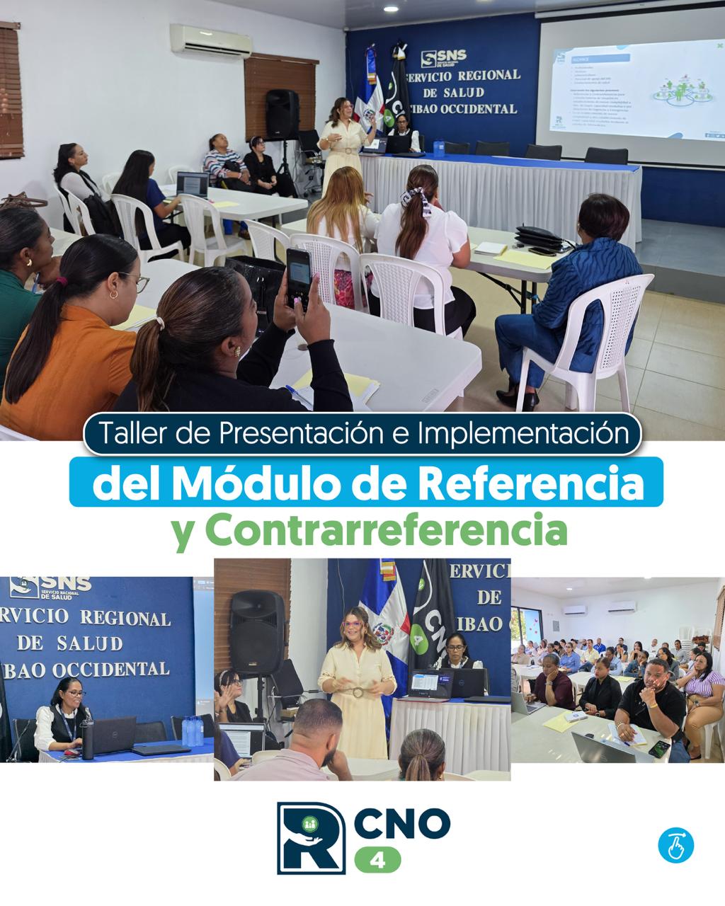 SRS CIBAO NOROESTE IMPULSA IMPLEMENTACIÓN DEL NUEVO MÓDULO DE REFERENCIA Y CONTRARREFERENCIA